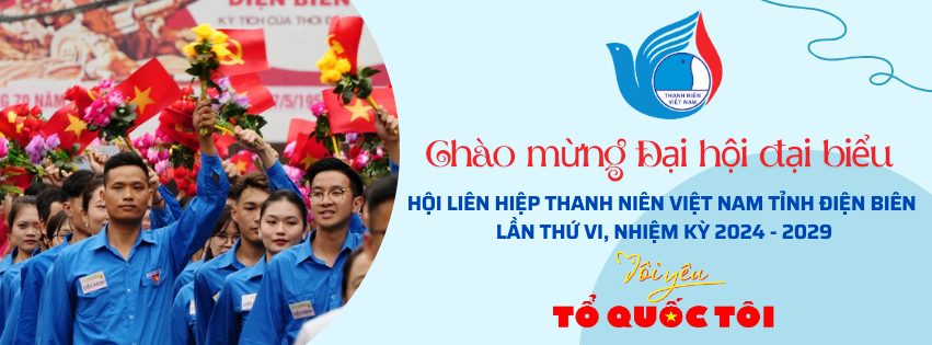 Khẩu hiệu Đại hội Hội LHTN tỉnh Điện Biên